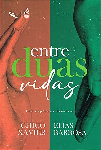 Entre Duas Vidas