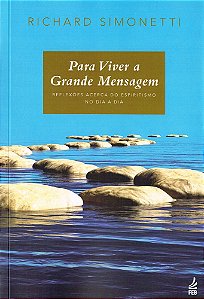 Para Viver a Grande Mensagem