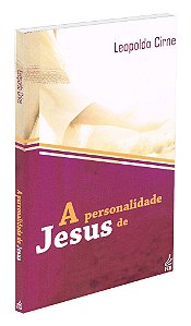 A Personalidade de Jesus