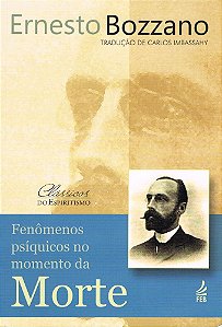 Fenômenos Psíquicos no Momento da Morte