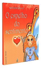 O Espelho do Sentimento