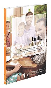 Família, Vida e Paz