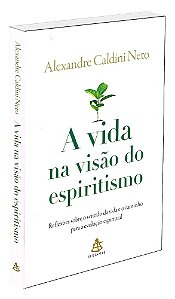 A Vida na Visão do Espiritismo