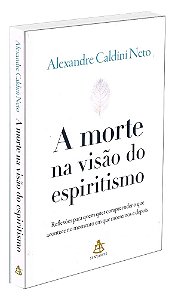 A Morte na Visão do Espiritismo