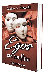 Egos em Conflito