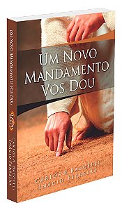 Um Novo Mandamento Vos Dou