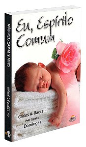 Eu, Espírito Comum