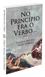 No Princípio Era o Verbo...