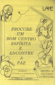 Procure um Bom Centro Espírita e Encontre a Paz