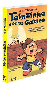 Toinzinho e o Anjo Galdino