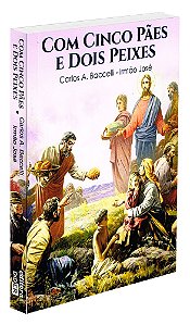 Com Cinco Pães e Dois Peixes
