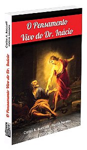 O Pensamento Vivo do Dr. Inácio