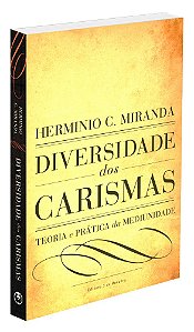 Diversidade dos Carismas - Volume Único