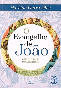 Evangelho de João (O) - Volume 1
