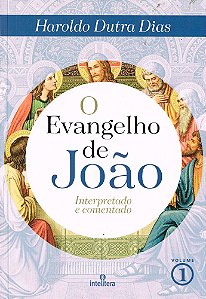 Evangelho de João (O) - Volume 1