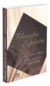 Filosofia Espírita - Vols. 9 e 10
