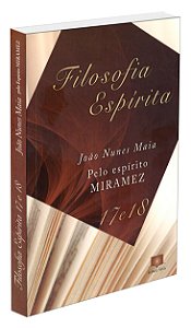 Filosofia Espírita - Vols. 17 e 18