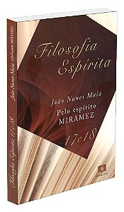 Filosofia Espírita - Vols. 17 e 18