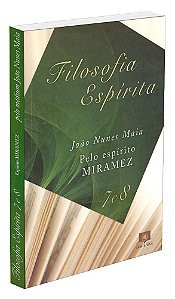 Filosofia Espírita - Vols. 7 e 8