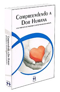 Compreendendo a Dor Humana