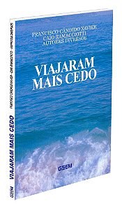 Viajaram Mais Cedo