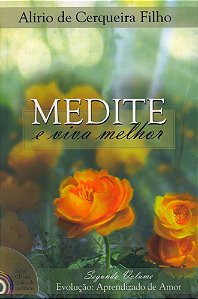Medite e Viva Melhor - Vol. 2