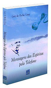 Mensagens dos Espíritos Pelo Telefone