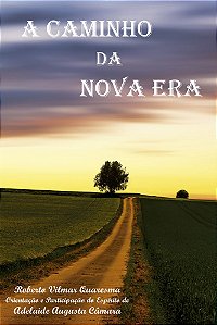 A Caminho da Nova Era