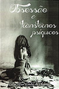 Obsessão e Transtornos Psíquicos