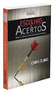 Escolhas & Acertos