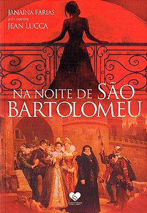 Na Noite de São Bartolomeu