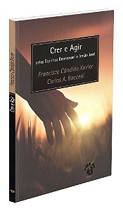 Crer e Agir