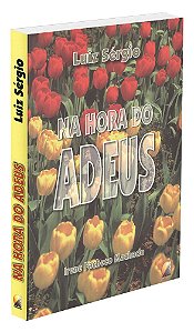 Na Hora do Adeus