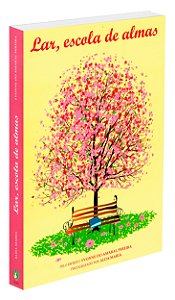 Lar, Escola de Almas