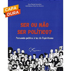 Ser ou não ser político? - Capa Dura