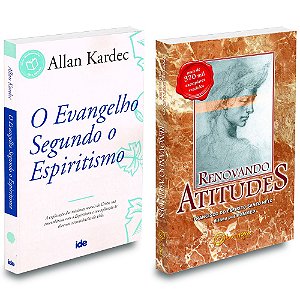 Kit O Evangelho Segundo o Espiritismo (Ide) + Renovando Atitudes