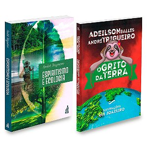 Kit Espiritismo e Ecologia + O Grito da Terra