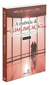 A Essência da Comunicação