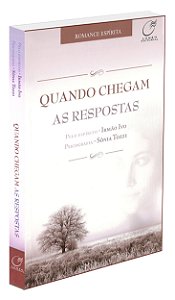 Quando Chegam as Respostas