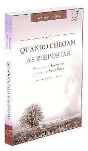 Quando Chegam as Respostas