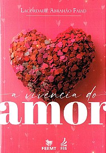 A Vivência do Amor
