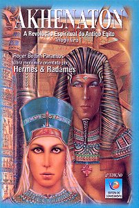 Akhenaton Volume 1 - Trilogia no Mundo Dos Faraós