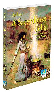 A Sacerdotisa Celta