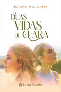 Duas Vidas de Clara