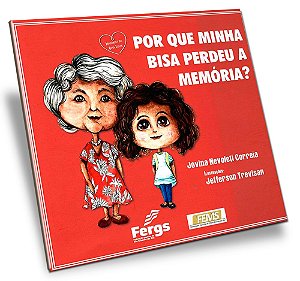 Por que Minha Bisa Perdeu a Memória