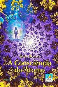 A Consciência do Átomo