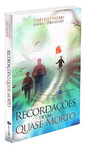 Recordações de um Quase Morto