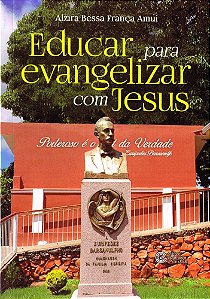 Educar para Evangelizar com Jesus