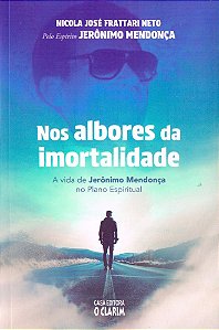 Nos Albores Da Imortalidade