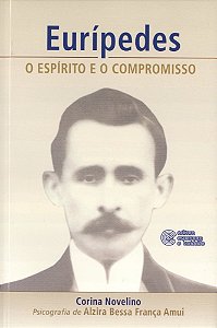 Eurípedes o Espírito e o Compromisso